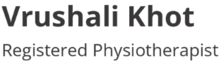 Vrushali Khot - Physiotherapist